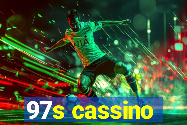 97s cassino