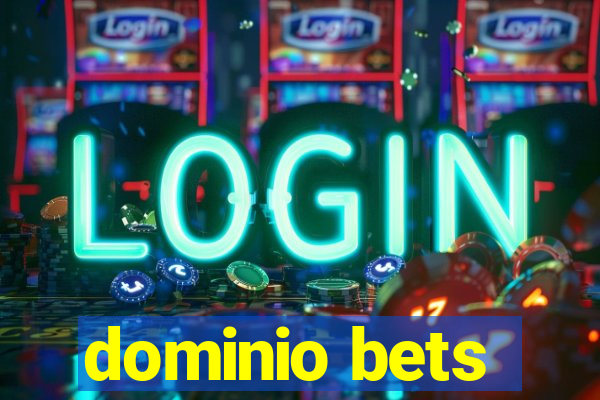 dominio bets