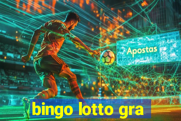 bingo lotto gra