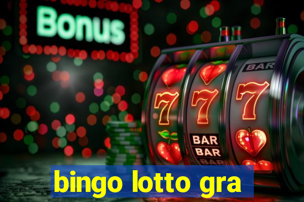 bingo lotto gra