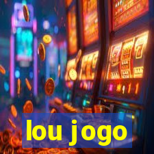 lou jogo