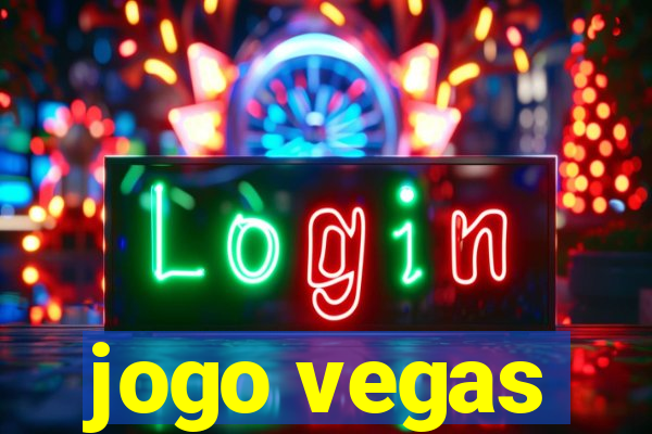 jogo vegas