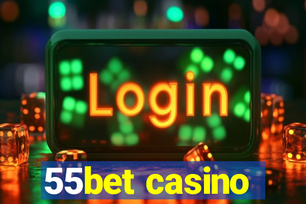 55bet casino