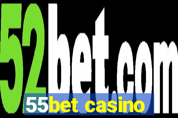 55bet casino