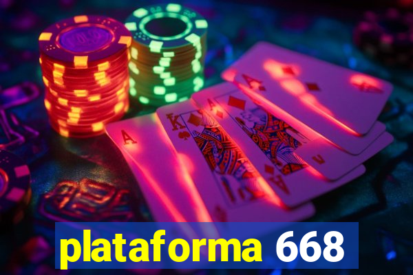 plataforma 668