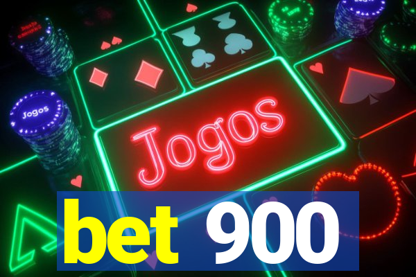 bet 900