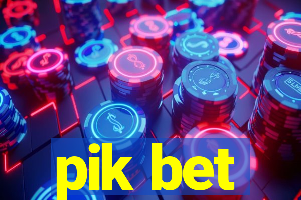 pik bet