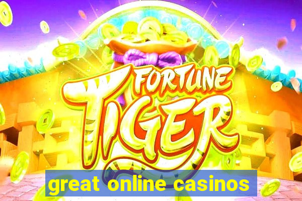 great online casinos