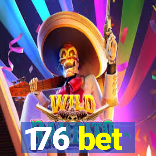 176 bet