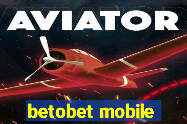 betobet mobile