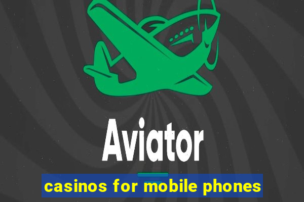 casinos for mobile phones