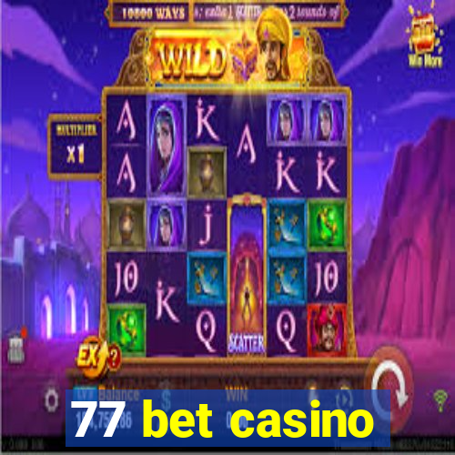 77 bet casino