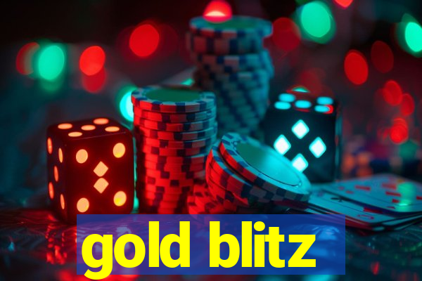 gold blitz