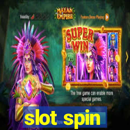 slot spin