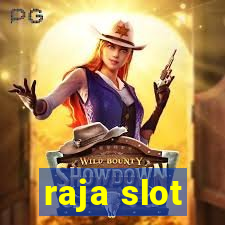 raja slot