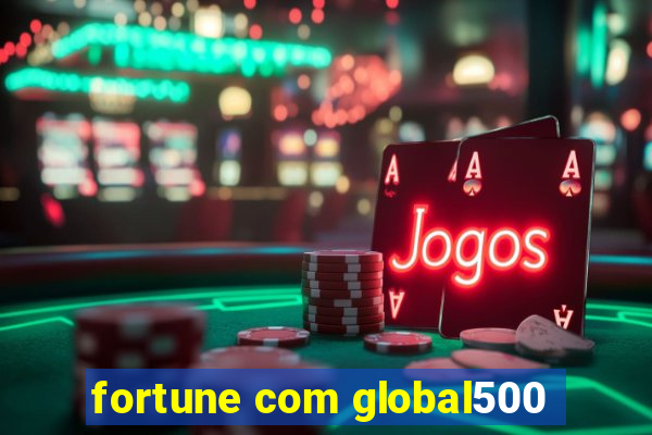 fortune com global500