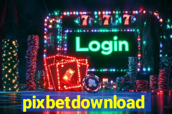 pixbetdownload