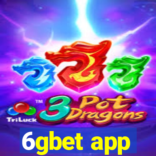 6gbet app