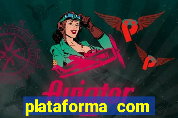 plataforma com conta demo fortune tiger