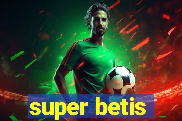 super betis