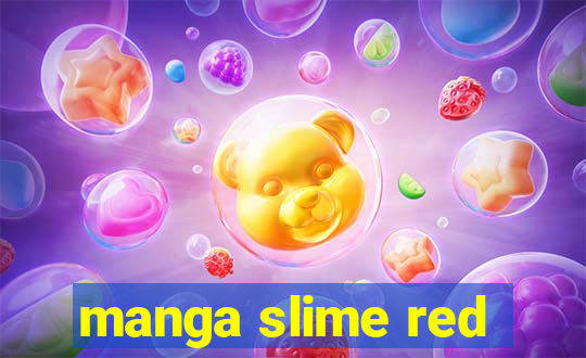 manga slime red