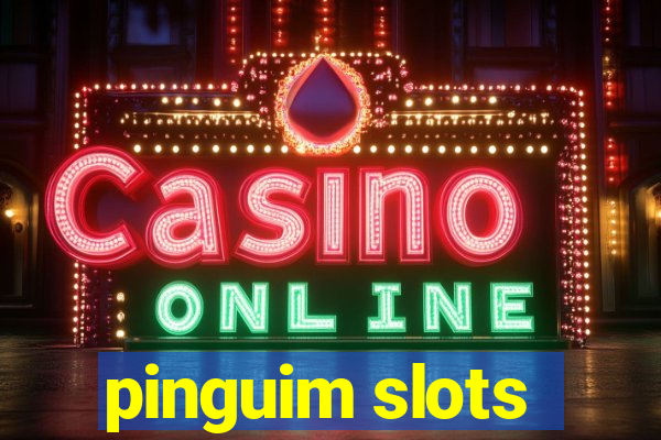 pinguim slots