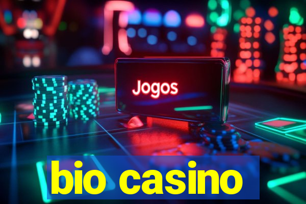 bio casino