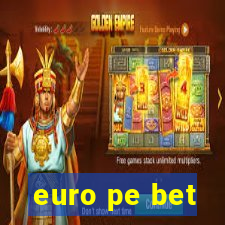 euro pe bet