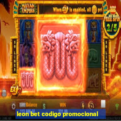 leon bet codigo promocional