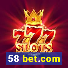 58 bet.com