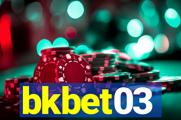 bkbet03