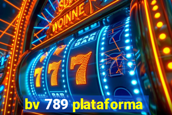 bv 789 plataforma