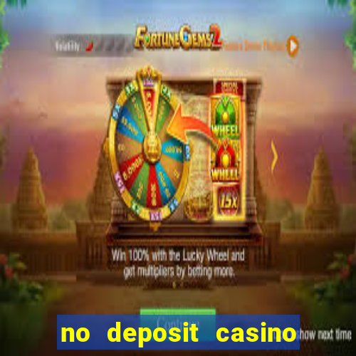 no deposit casino bonus new