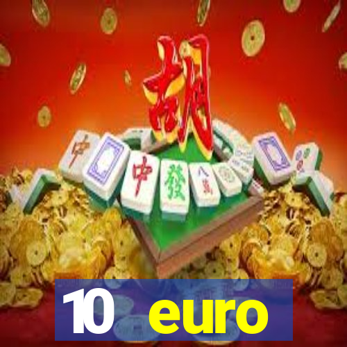 10 euro drückglück casino bonus