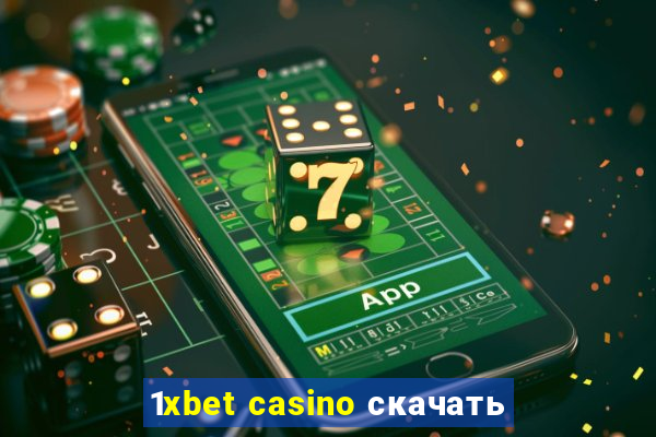 1xbet casino скачать