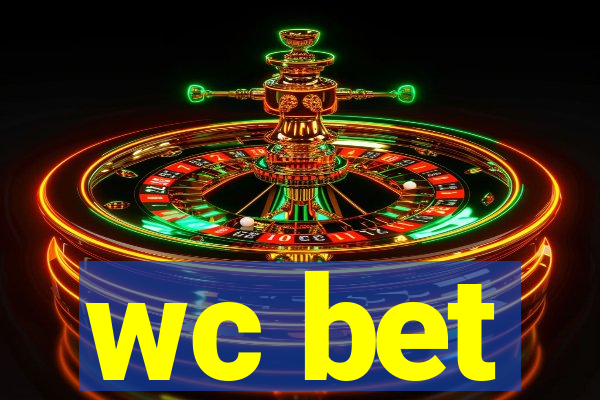 wc bet