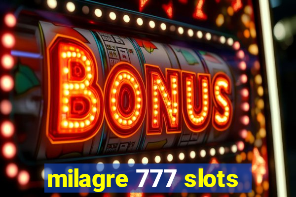 milagre 777 slots