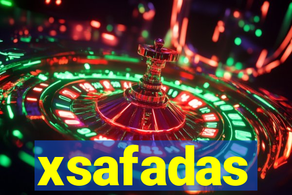 xsafadas