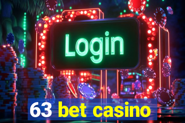 63 bet casino