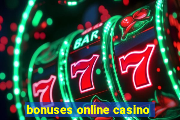 bonuses online casino