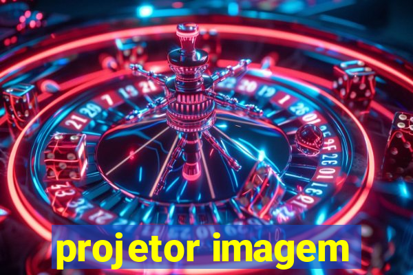 projetor imagem