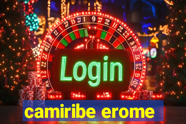 camiribe erome