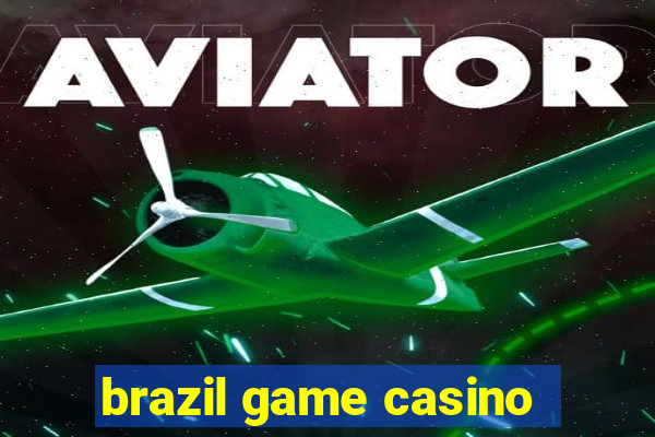 brazil game casino