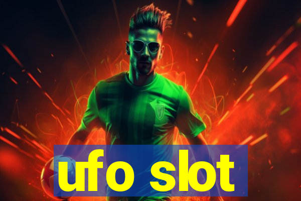 ufo slot