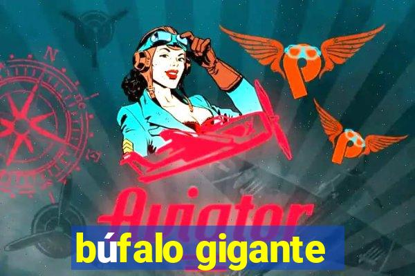 búfalo gigante