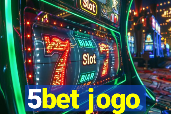 5bet jogo