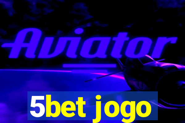 5bet jogo