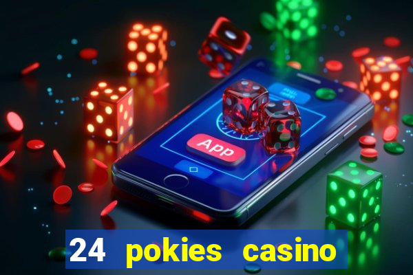 24 pokies casino sister sites