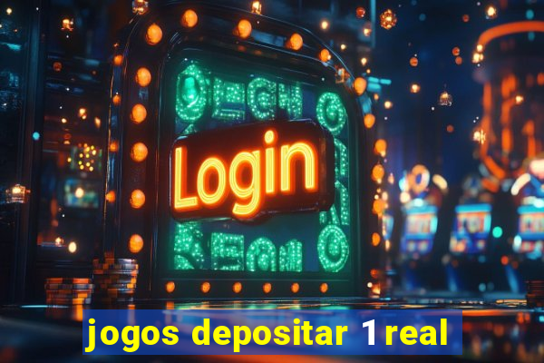 jogos depositar 1 real