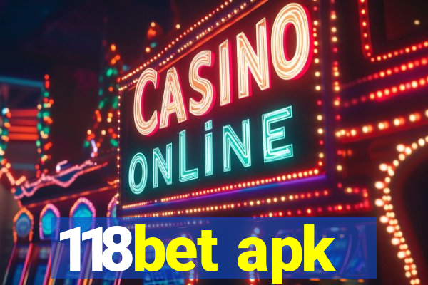 118bet apk